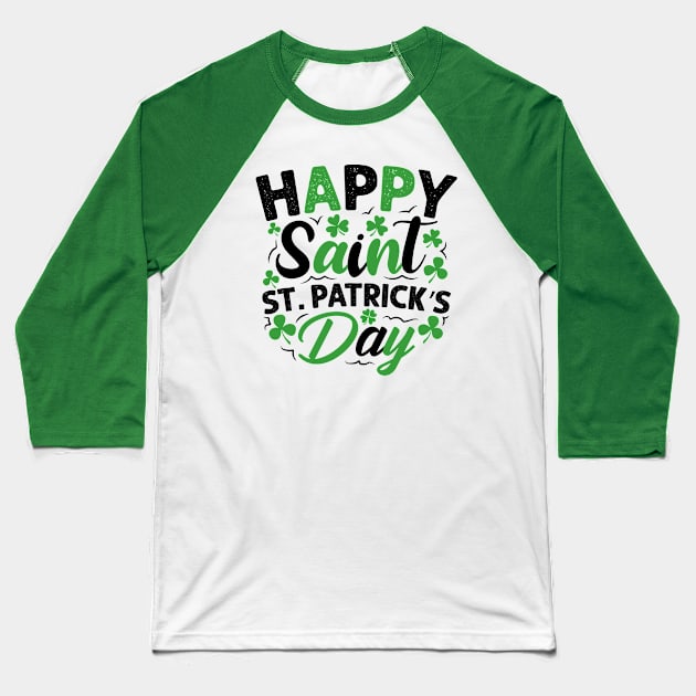 Happy Saint Patrick's Day Baseball T-Shirt by RKP'sTees